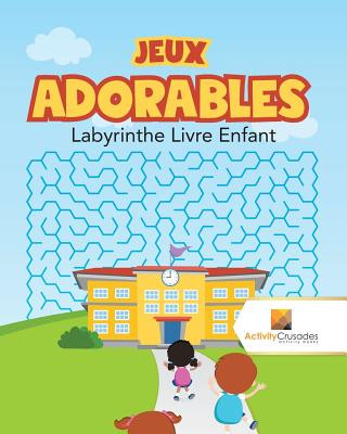 Buch Jeux Adorables ACTIVITY CRUSADES