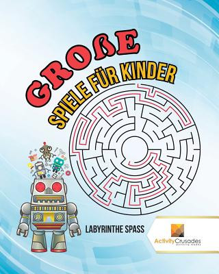 Książka Grosse Spiele Fur Kinder Activity Crusades