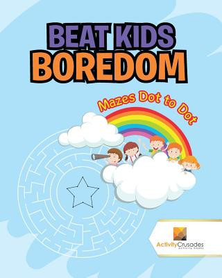 Książka Beat Kids Boredom ACTIVITY CRUSADES
