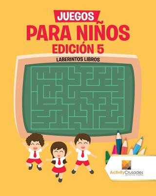 Kniha Juegos Para Ninos Edicion 5 ACTIVITY CRUSADES