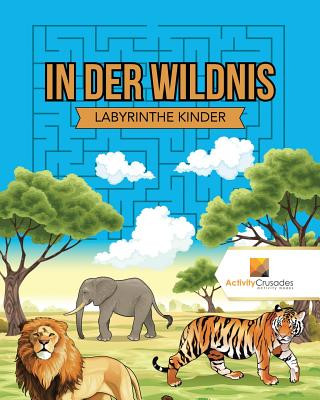 Livre In Der Wildnis ACTIVITY CRUSADES