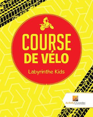 Kniha Course De Velo ACTIVITY CRUSADES