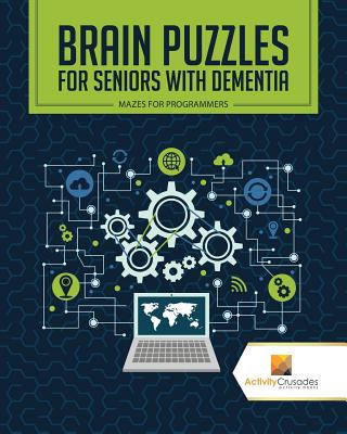 Książka Brain Puzzles for Seniors with Dementia ACTIVITY CRUSADES