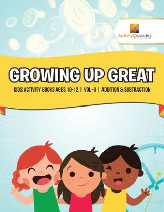 Buch Growing Up Great ACTIVITY CRUSADES