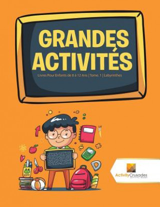 Książka Grandes Activites ACTIVITY CRUSADES