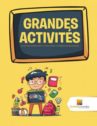 Książka Grandes Activites ACTIVITY CRUSADES