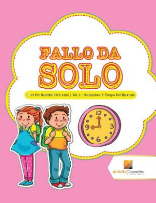 Kniha Fallo Da Solo ACTIVITY CRUSADES