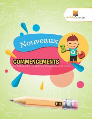 Kniha Nouveaux Commencements ACTIVITY CRUSADES