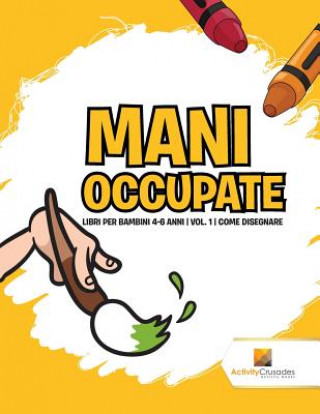 Buch Mani Occupate ACTIVITY CRUSADES