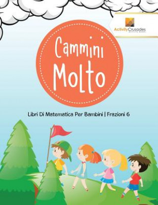 Buch Cammini Molto ACTIVITY CRUSADES