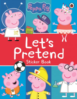 Könyv Peppa Pig: Let's Pretend! Peppa Pig