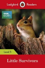Kniha Ladybird Readers Level 5 - BBC Earth - Little Survivors (ELT Graded Reader) 