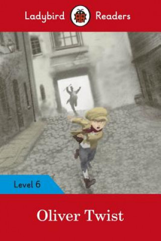 Kniha Ladybird Readers Level 6 - Oliver Twist (ELT Graded Reader) Charles Dickens