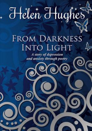 Kniha From Darkness Into Light HELEN HUGHES