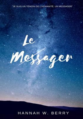 Βιβλίο Le Messager HANNAH W. BERRY