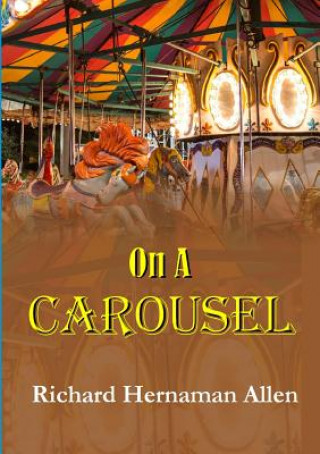 Knjiga On A Carousel RICH HERNAMAN ALLEN