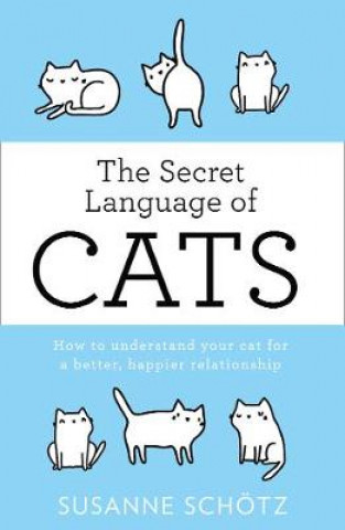 Книга Secret Language Of Cats Susanne Schoetz