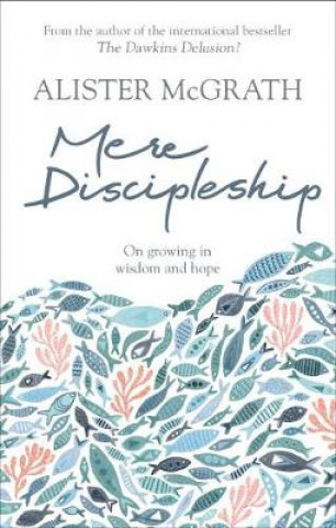 Kniha Mere Discipleship MCGRATH  ALISTER