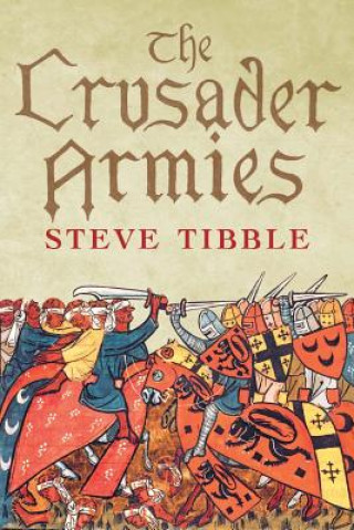 Book Crusader Armies Steve Tibble