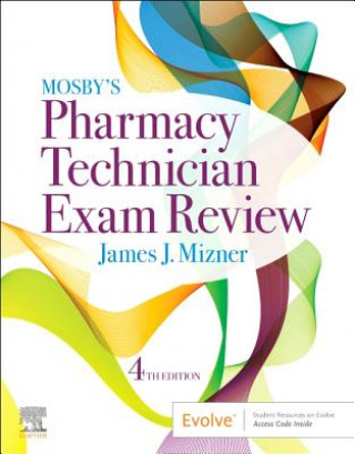 Kniha Mosby's Pharmacy Technician Exam Review James J. Mizner