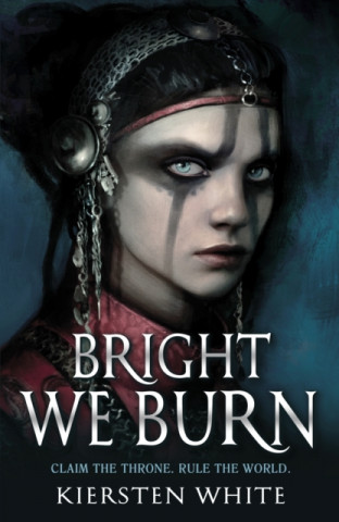 Book Bright We Burn Kiersten White