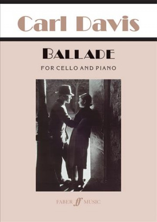 Kniha BALLADE CELLO & PIANO CARL DAVIS
