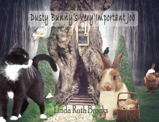 Książka Dusty Bunny's Very Important Job LINDA RUTH BROOKS