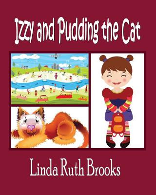 Carte Izzy and Pudding the Cat LINDA RUTH BROOKS
