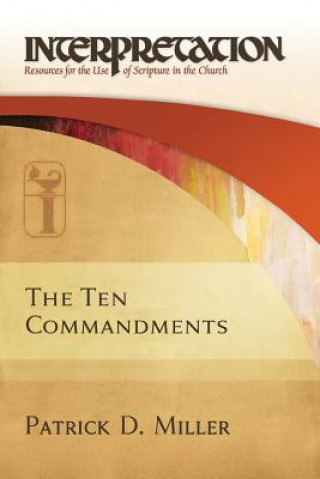 Kniha Ten Commandments Patrick D. Miller