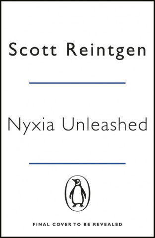 Kniha Nyxia Unleashed Scott Reintgen