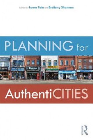 Knjiga Planning for authentiCITIES Laura Tate