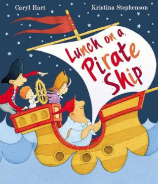 Książka Lunch on a Pirate Ship Caryl Hart