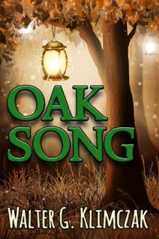 Buch Oak Song Walter Klimczak