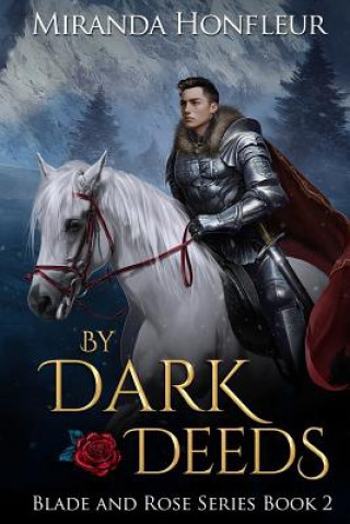 Knjiga By Dark Deeds Miranda Honfleur
