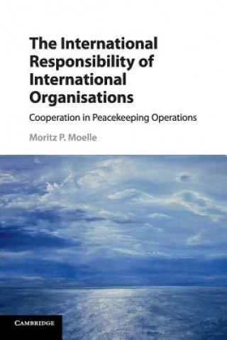 Book International Responsibility of International Organisations Moritz Moelle