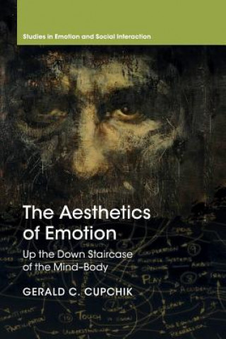 Kniha Aesthetics of Emotion Gerald C. (University of Toronto) Cupchik