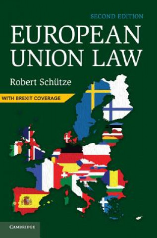 Kniha European Union Law SCH  TZE  ROBERT