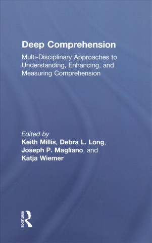 Kniha Deep Comprehension Keith K. Millis