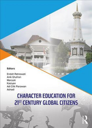 Kniha Character Education for 21st Century Global Citizens 