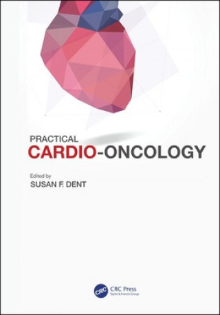 Книга Practical Cardio-Oncology Susan F. Dent