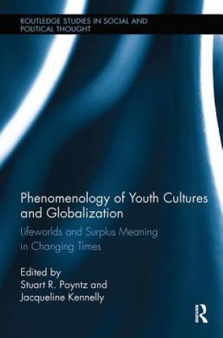 Книга Phenomenology of Youth Cultures and Globalization 