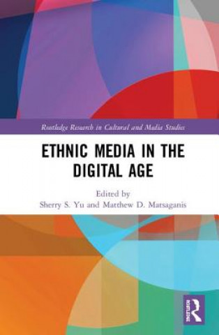 Книга Ethnic Media in the Digital Age 