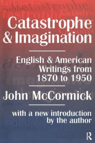 Kniha Catastrophe and Imagination John McCormick