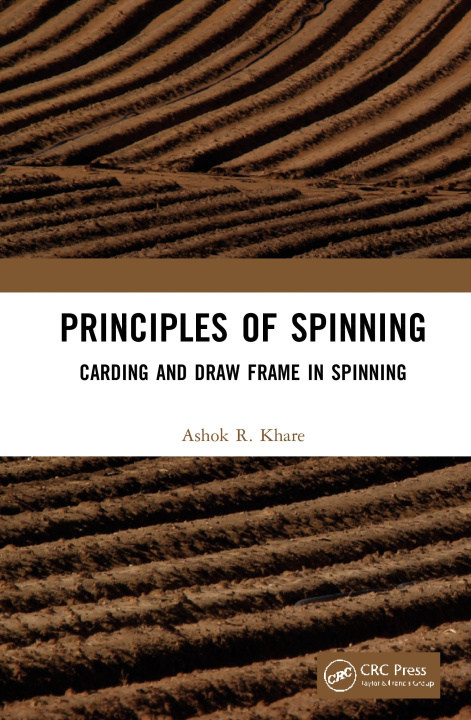 Könyv Principles of Spinning Ashok R Khare