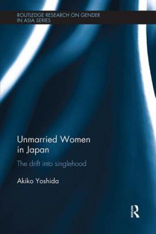 Kniha Unmarried Women in Japan Yoshida