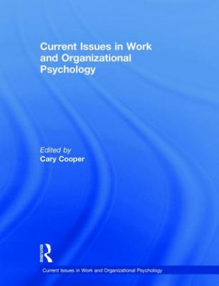Книга Current Issues in Work and Organizational Psychology 