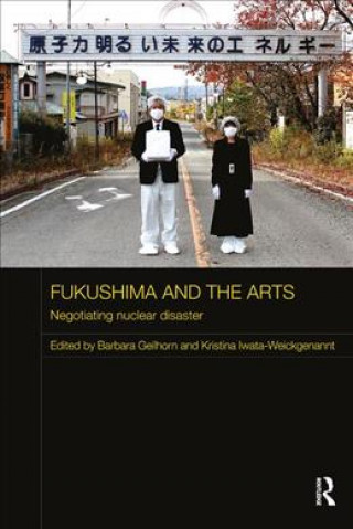 Книга Fukushima and the Arts 