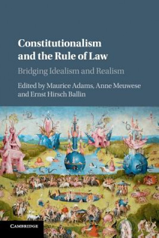 Kniha Constitutionalism and the Rule of Law Maurice Adams