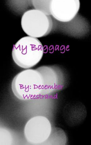 Książka My Baggage DECEMBER WEESTRAND