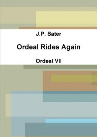 Carte Ordeal Rides Again J.P. SATER